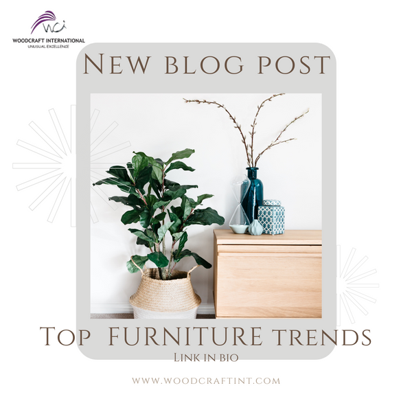Top furniture trends in 2021 by The Walnut Studio