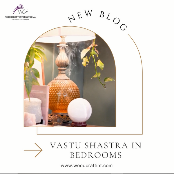 Vaastu Shastra for Bedroom: A Study by WoodCraft International